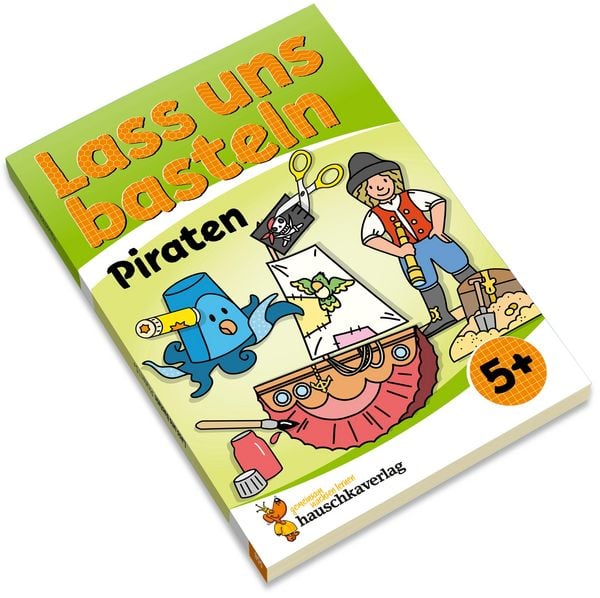 Produktbild: Lass uns basteln &ndash; Bastelbuch ab 5 Jahre &ndash; Piraten