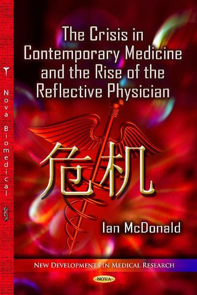 Produktbild: Crisis in Contemporary Medicine & the Rise of the Reflective Physician