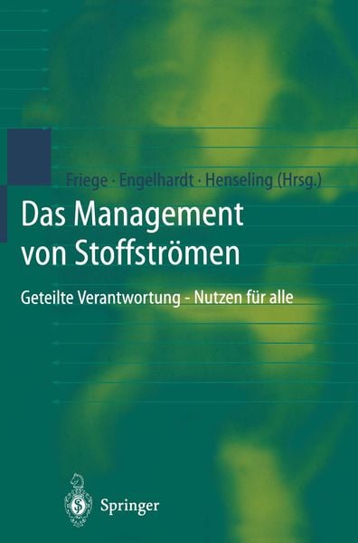 Das Management von Stoffströmen, Taschenbuch von , Springer Berlin, 9783642720109