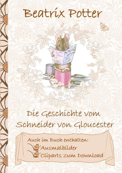 Produktbild: Die Geschichte vom Schneider von Gloucester (inklusive Ausmalbilder und Cliparts zum Download)