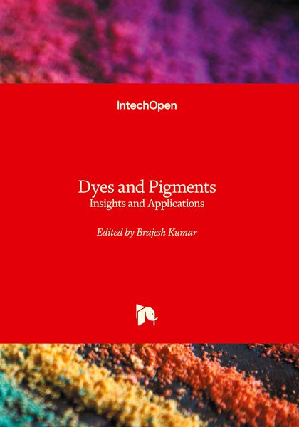 Produktbild: Dyes and Pigments - Insights and Applications