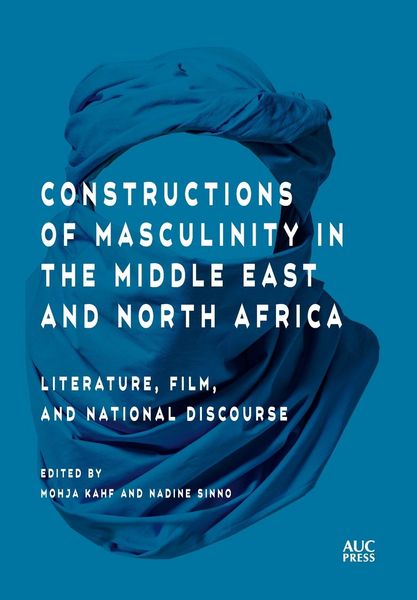 Produktbild: Constructions of Masculinity in the Middle East and North Africa