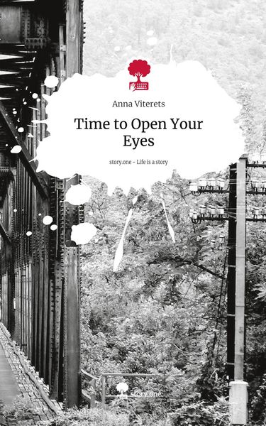 Produktbild: Time to Open Your Eyes. Life is a Story - story.one
