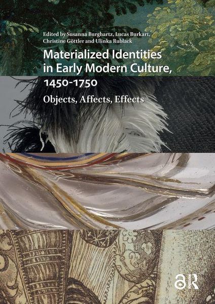 Produktbild: Materialized Identities in Early Modern Culture, 1450-1750