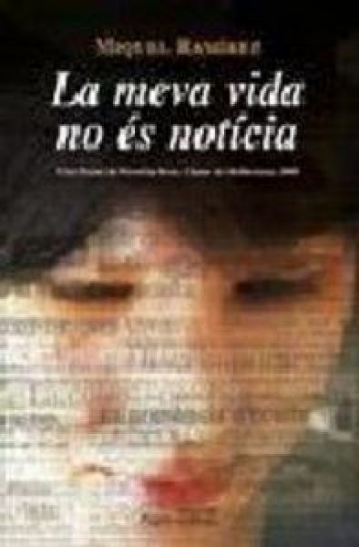 Produktbild: La meva vida no &eacute;s not&iacute;cia