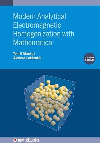 Produktbild: Modern Analytical Electromagnetic Homogenization with Mathematica (Second Edition)