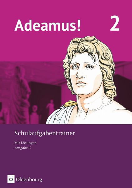 Adeamus! - Ausgabe C - Latein als 2. Fremdsprache - Band 2, Taschenbuch von , Oldenbourg Schulbuchverlag, 978-3-637-02414-4