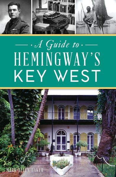 Produktbild: Guide to Hemingway's Key West, A