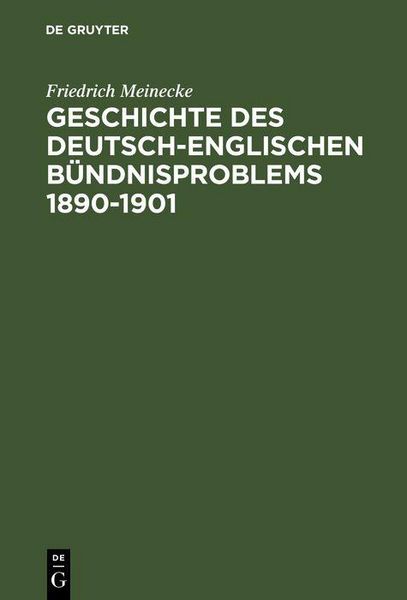 Produktbild: Geschichte des deutsch-englischen B&uuml;ndnisproblems 1890-1901