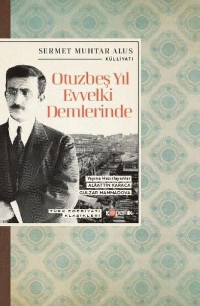 Produktbild: Otuzbes Yil Evvelki Demlerinde