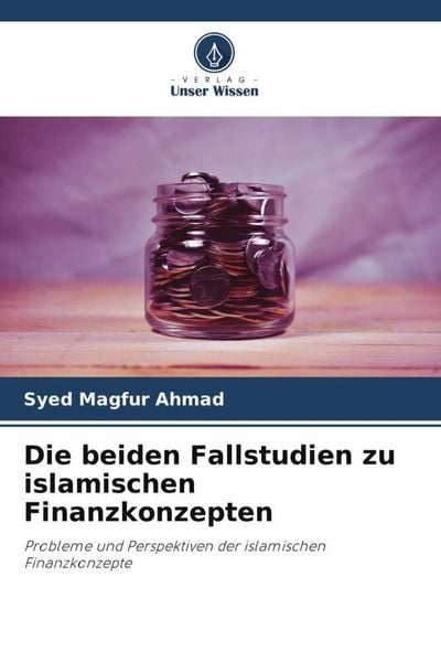 Produktbild: Die beiden Fallstudien zu islamischen Finanzkonzepten