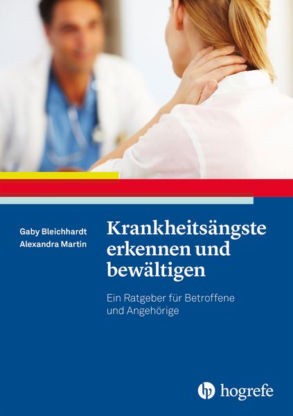 Produktbild: Krankheits&auml;ngste erkennen und bew&auml;ltigen