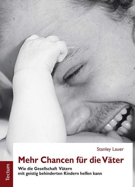 Mehr Chancen für die Väter, Taschenbuch von Stanley Lauer, Tectum Wissenschaftsverlag, 9783828829022