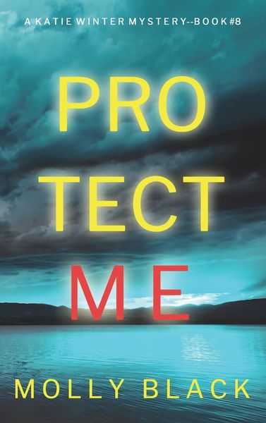 Produktbild: Protect Me (A Katie Winter FBI Suspense Thriller-Book 8)