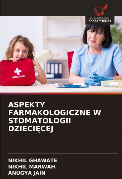 Produktbild: Aspekty Farmakologiczne W Stomatologii Dzieci&iquest;cej