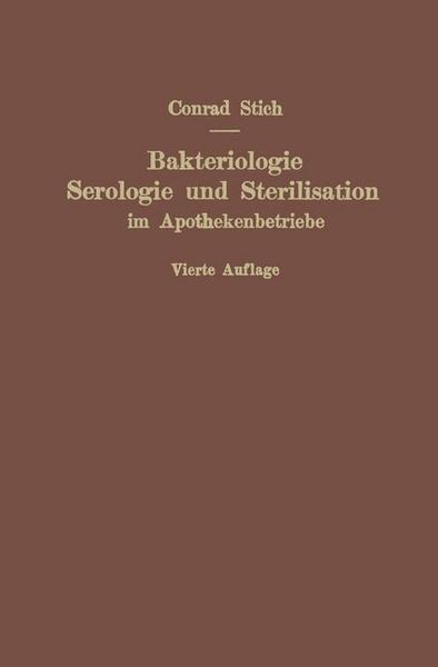 Produktbild: Bakteriologie, Serologie und Sterilisation im Apothekenbetriebe