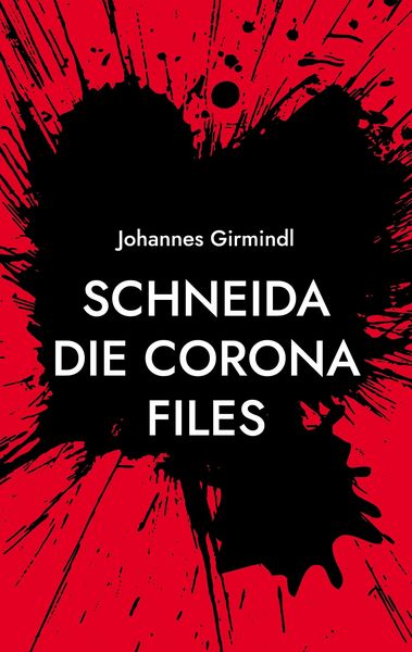 Produktbild: Schneida - Die Corona Files