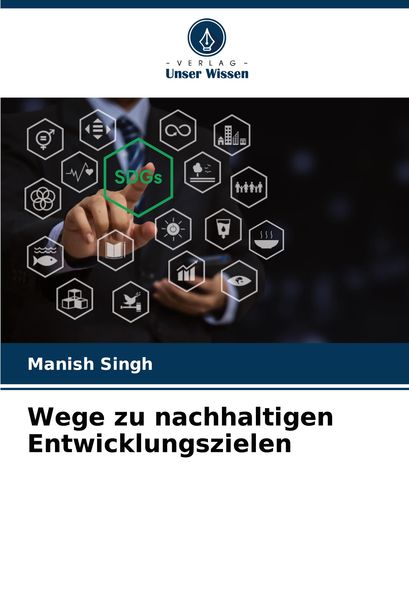 Wege zu nachhaltigen Entwicklungszielen