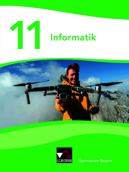 Produktbild: Informatik &ndash; Gymnasium Bayern Sek II / Informatik Gymnasium Bayern 11