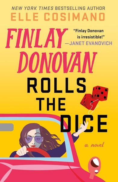 Produktbild: Cosimano, E: Finlay Donovan Rolls the Dice