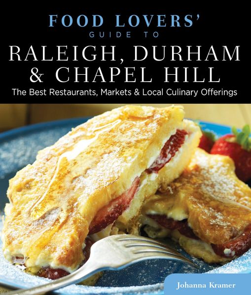 Produktbild: Food Lovers' Guide to(R) Raleigh, Durham & Chapel Hill