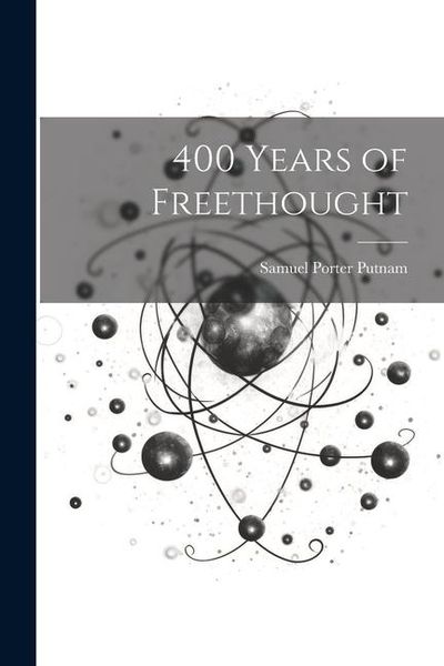 Produktbild: 400 Years of Freethought