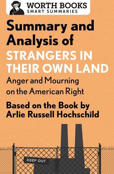 Produktbild: Summary and Analysis of Strangers in Their Own Land: Anger and Mourning on the American Right