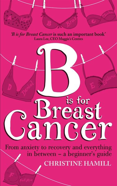 Produktbild: Hamill, C: B is for Breast Cancer