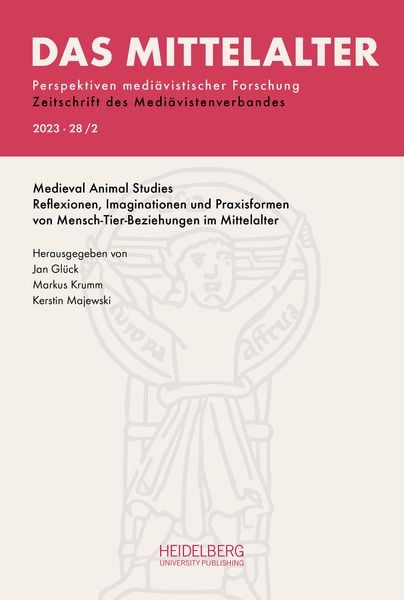 Produktbild: Das Mittelalter. Perspektiven medi&auml;vistischer Forschung : Zeitschrift... / 2023, Band 28, Heft 2