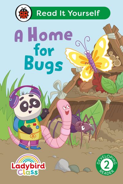 Produktbild: Ladybird Class A Home for Bugs: Read It Yourself - Level 2 Developing Reader