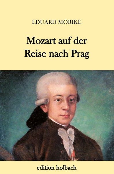 Mozart auf der Reise nach Prag, Taschenbuch von Eduard Mörike, Epubli, 9783746716534
