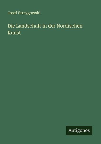 Produktbild: Die Landschaft in der Nordischen Kunst
