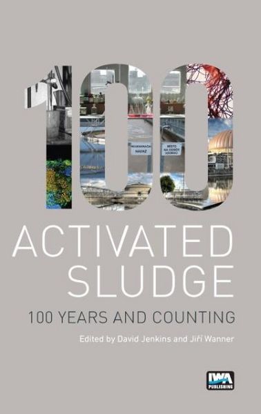 Produktbild: Activated Sludge - 100 Years and Counting