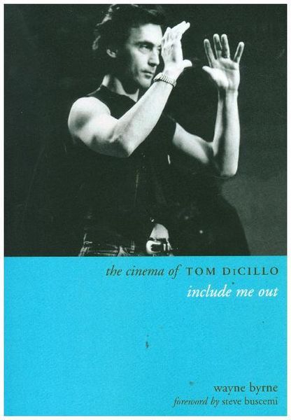 Produktbild: Byrne, W: The Cinema of Tom DiCillo