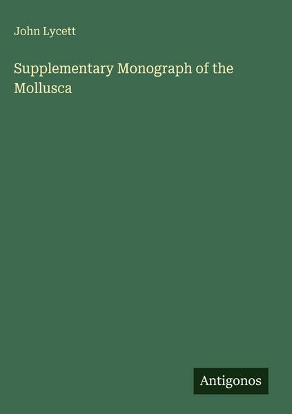 Produktbild: Supplementary Monograph of the Mollusca