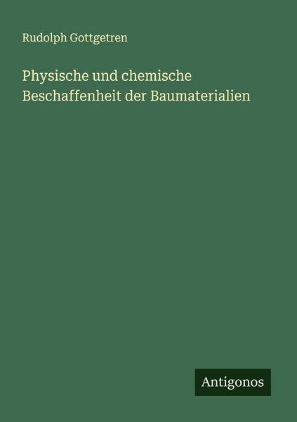 Produktbild: Physische und chemische Beschaffenheit der Baumaterialien