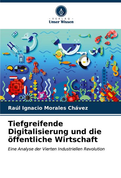 Produktbild: Tiefgreifende Digitalisierung und die &ouml;ffentliche Wirtschaft
