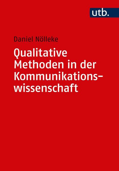Produktbild: Qualitative Methoden in der Kommunikationswissenschaft