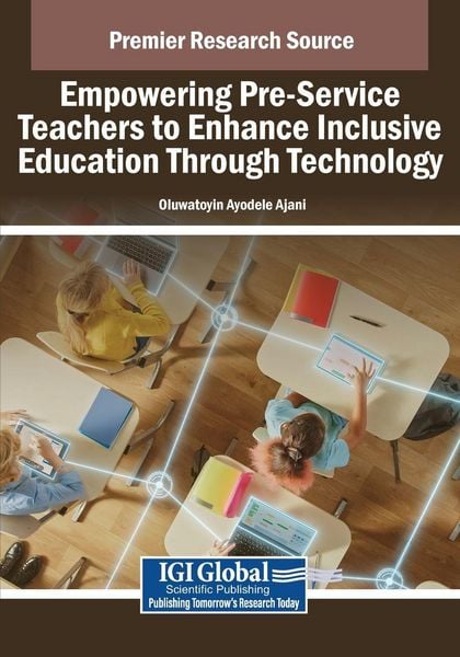 Produktbild: Empowering Pre-Service Teachers to Enhance Inclusive Education Through Technology