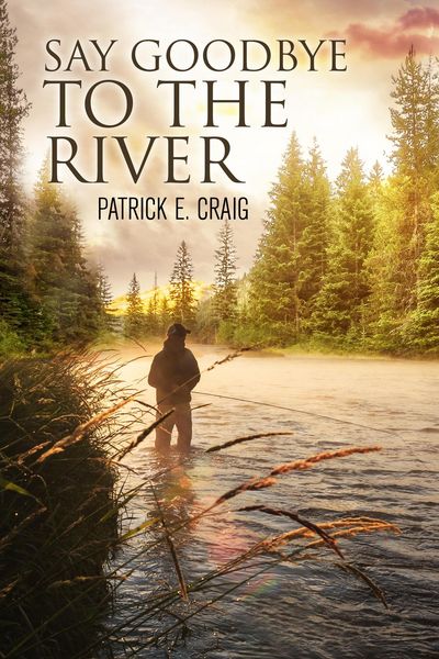 Produktbild: Say Goodbye To The River