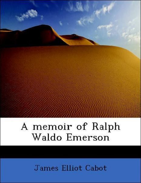 Produktbild: Cabot, J: Memoir of Ralph Waldo Emerson