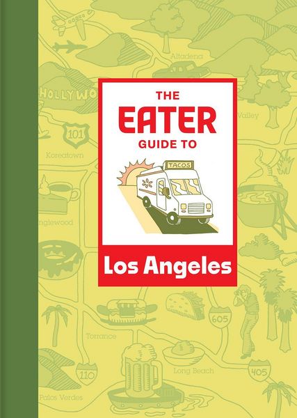 Produktbild: The Eater Guide to Los Angeles