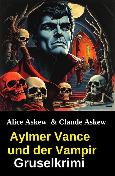 Produktbild: Aylmer Vance und der Vampir: Gruselkrimi