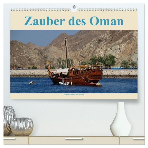 Produktbild: Zauber des Oman (hochwertiger Premium Wandkalender 2027 DIN A2 quer), Kunstdruck in Hochglanz