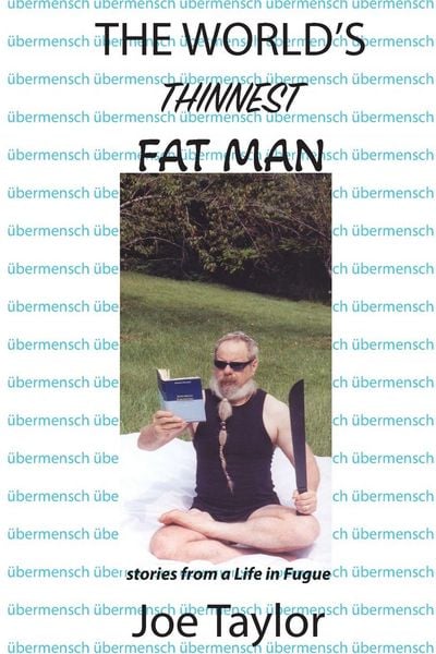Produktbild: The World's Thinnest Fat Man