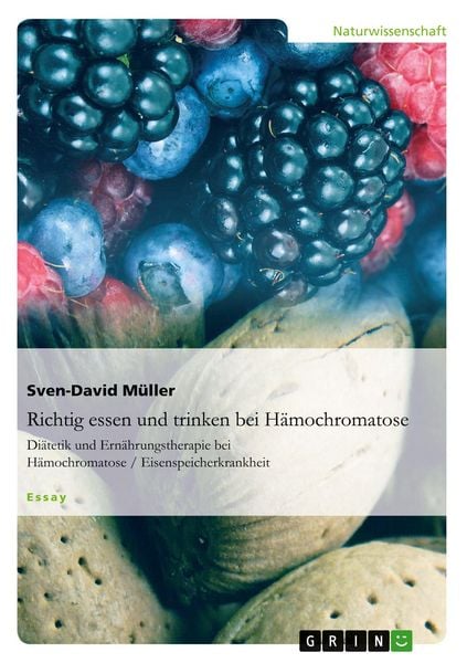 Produktbild: Richtig essen und trinken bei H&auml;mochromatose