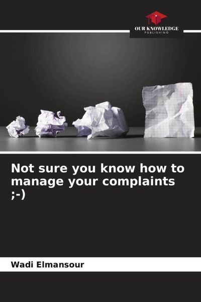 Produktbild: Not sure you know how to manage your complaints ;-)