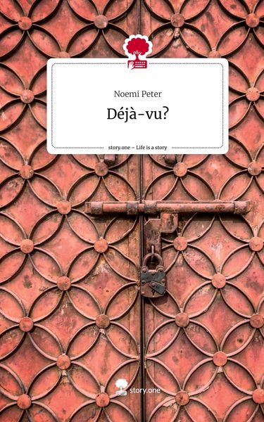 Produktbild: D&eacute;j&agrave;-vu?. Life is a Story - story.one