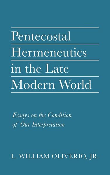 Produktbild: Pentecostal Hermeneutics in the Late Modern World