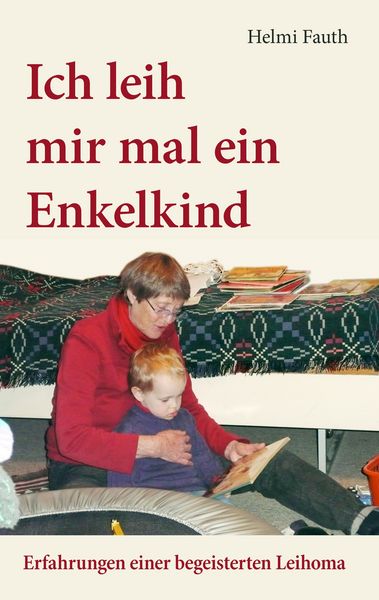 Produktbild: Ich leih mir mal ein Enkelkind